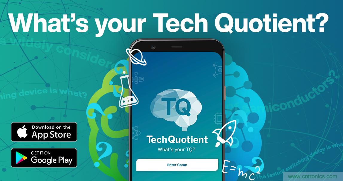 貿(mào)澤推出全新Tech Quotient 游戲APP,工程設(shè)計(jì)知識(shí)PK,喊你來(lái)戰(zhàn) 貿(mào)澤推出全新Tech Quotient 游戲APP,工程設(shè)計(jì)知識(shí)PK,喊你來(lái)戰(zhàn)